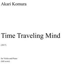 Time Traveling Mind(2017) - Akari Komura