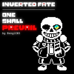 [Inverted Fate] One Shall Prevail II (900 Followers Special)
