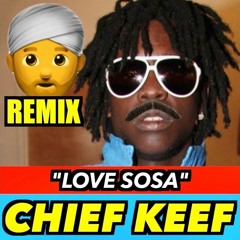 CHIEF KEEF - LOVE SOSA (Indian Version)