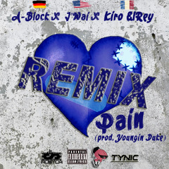 Pain (International RMX) (feat. J'Wai & Kiro ElRey) (prod. Youngin Duke)