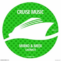 Mirko & Meex - Laidback (Radio Mix)