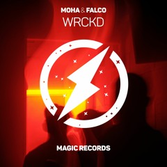 MOHA X FALCO - WRCKD