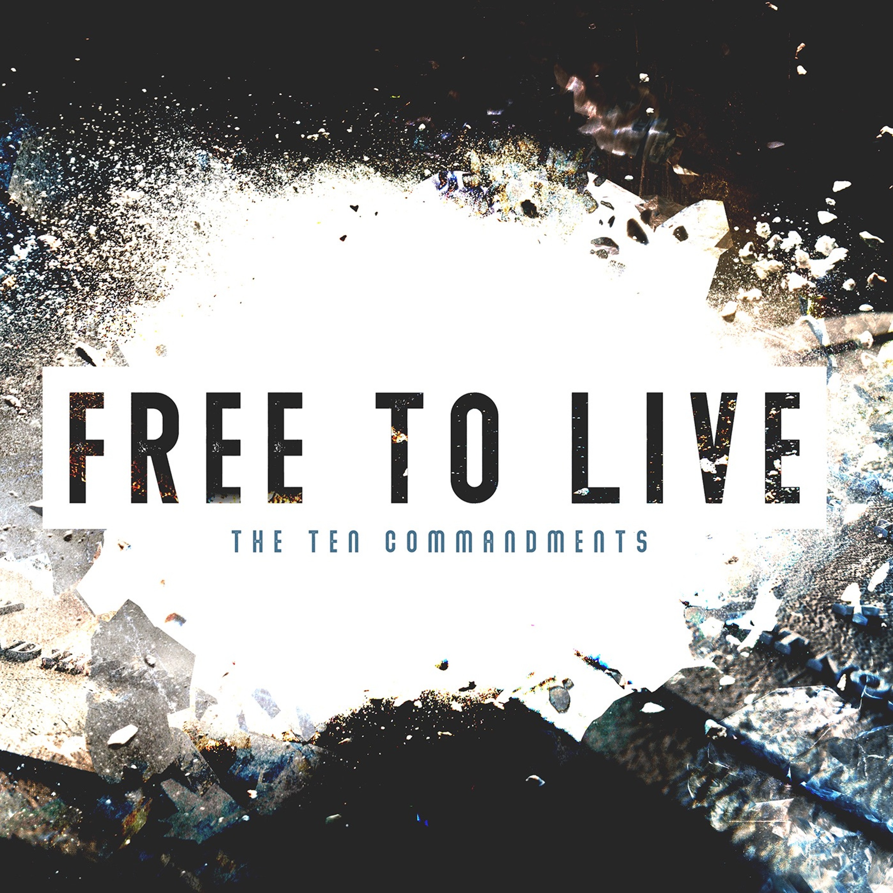 Free to Live | Part 4 | Keep the Sabbath