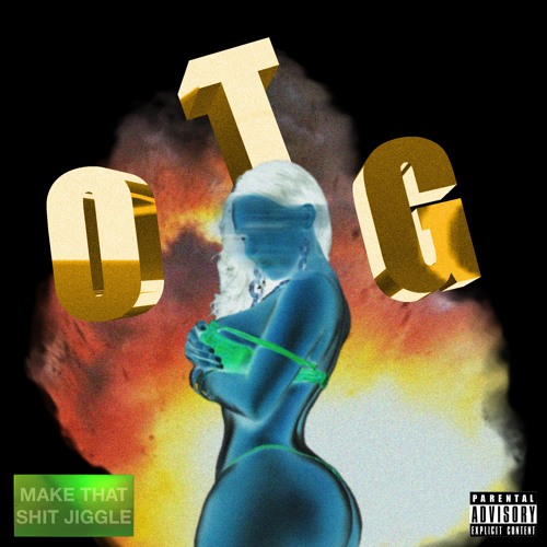 Make That Shit Jiggle Woodygg x Brazy