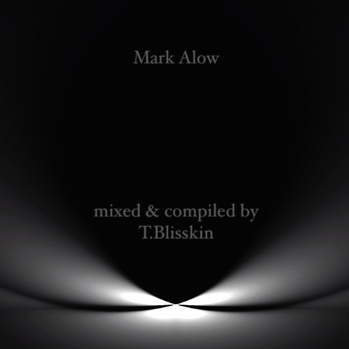 Best of Mark Alow. Mixed & Compiled By T.Blisskin