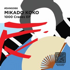 1.MIKADO KOKO - 1000 Cranes