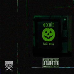 Occvlt - Fall Mix 2019 (Side A)