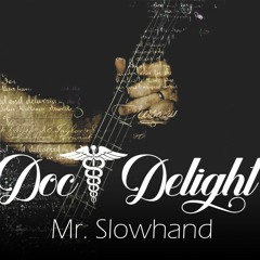 DOCDELIGHT – MR SLOWHAND (KING OF BEATS SONG CONTEST)