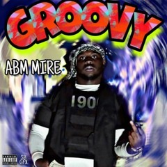 ABM Mire Groovy