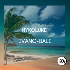 NYKOLUKE - Ivano BALI