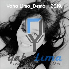 Yaha Lima_Demo 2019