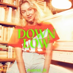 Astrid S - Down Low (KUBE Extended Remix)