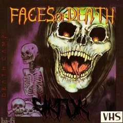 FACES of DEATH