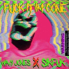 FUCK IT IM GONE feat.WAVY JONE$