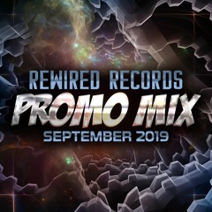 Rewired Promo Mix (September 2019)