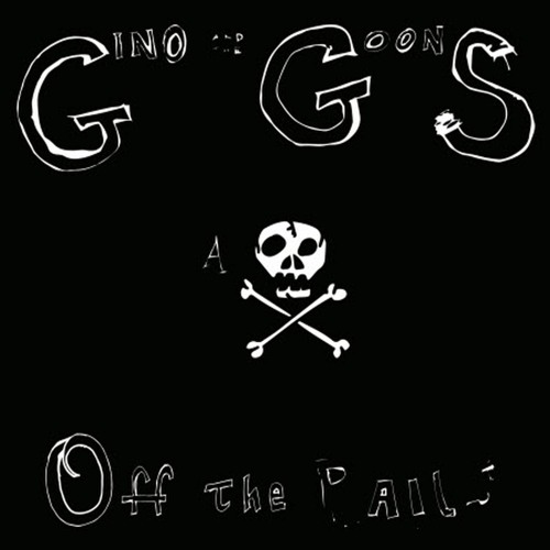 Gino and The Goons - Off the Rails