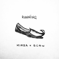 Running (prod S.L.M.N)