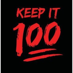 Keep it Hunnit (Prod By: Dynamic805)