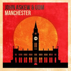 John Askew & UDM - Manchester
