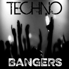 TECHNO BANGERS