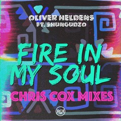 Oliver Heldens - "Fire In My Soul" - Chris Cox Blazing DUB