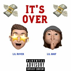 It's Over - ft Lil Rover [Prod. Robby McD]