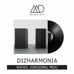Dizharmonia - Rafail (Original Mix) [Free Download]