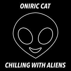 Chilling with Aliens
