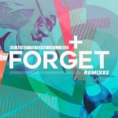 Ben Rainey Featuring Luke J West - Forget (Antony Miles Dub)