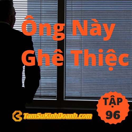 Tập 96: Ông Này Ghê Thiệc