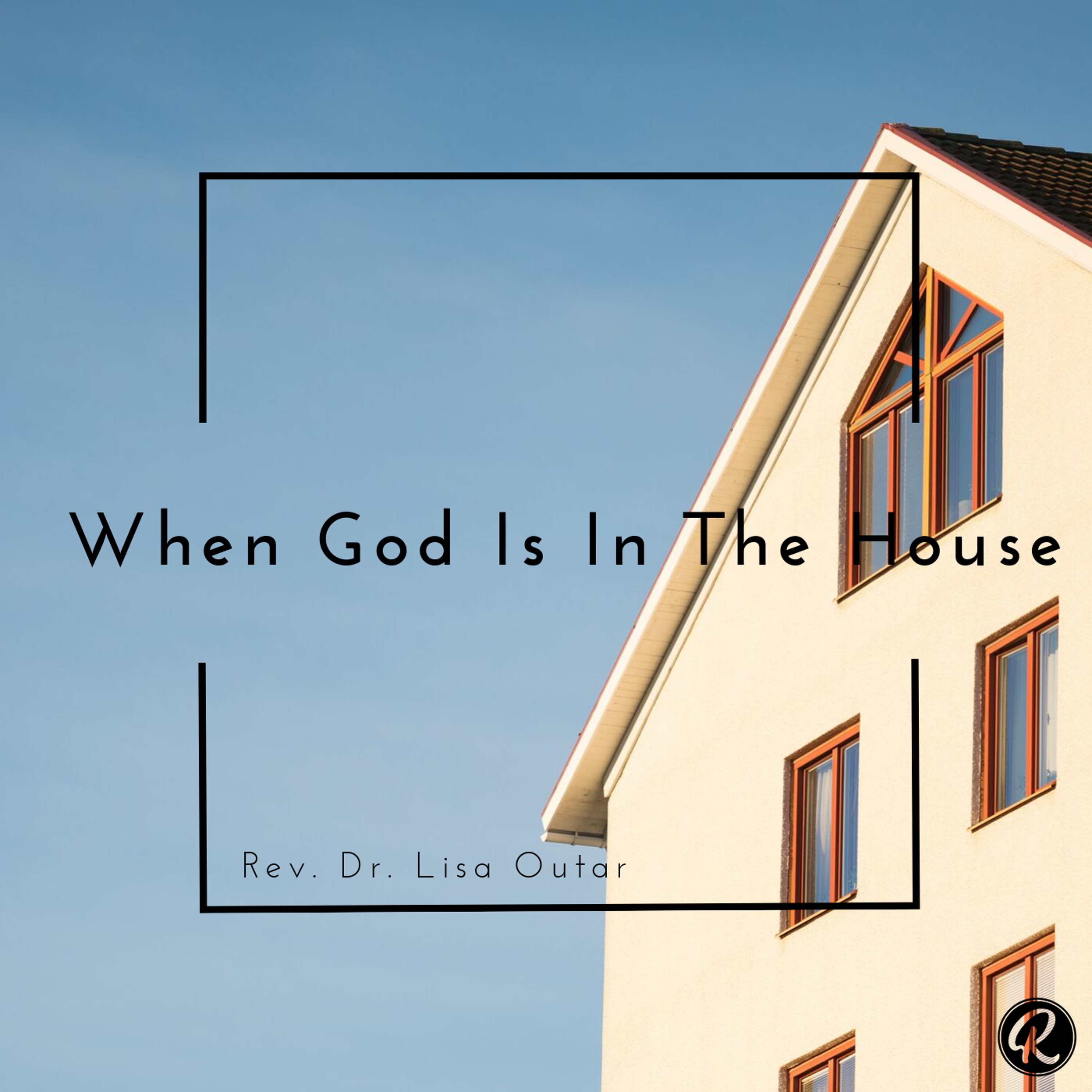 When God Is In The House episode artwork