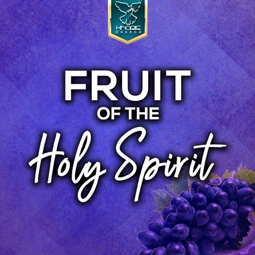 Stream Fruit Of The Holy Spirit by Kharis Church | Listen online for ...