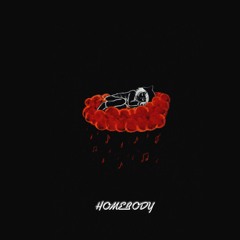 Homebody (feat. Moses Todd)