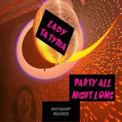 Party All Night long