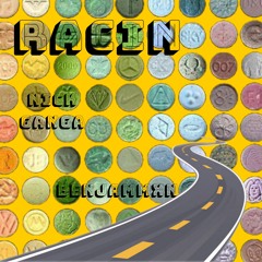 Racin Ft. Benjammxn (Prod. Guala Beatz)
