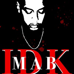 M A B - IDK (Prod JFab)