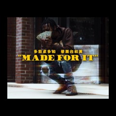 Made For It (Prod.Izak)