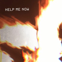 Help Me Now (Prod. by @MindSoulKnowledgeTruth)
