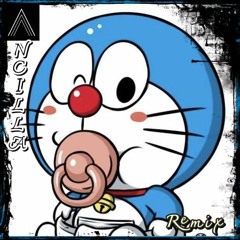 Doraemon (Ancilla Remix)