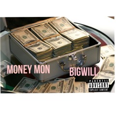 Me x Big Will x Money Mon