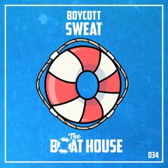 Boycott - Sweat