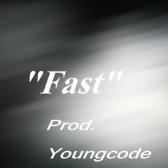 Fast - Youngcode