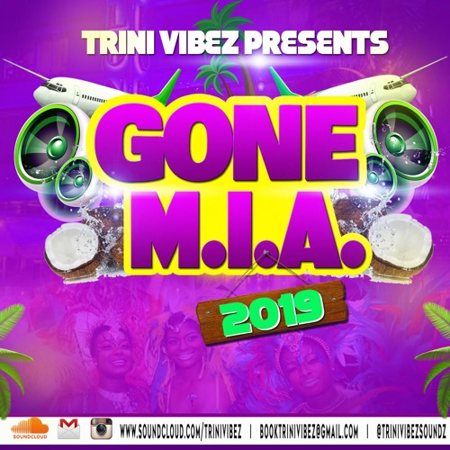 GONE M.I.A. 2k19 [FREE DOWNLOAD]