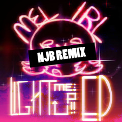 Mel IRL - Light Me Up (NJB Remix)