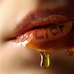 Your Lips Lie But Taste So Good