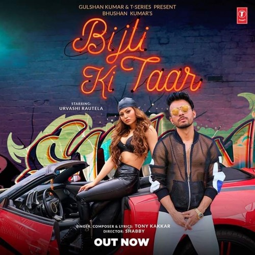 Bijli-Ki-Taar--TonyKakkar_Bestsongs.pk.mp3