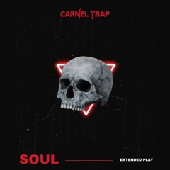 CARNEL TRAP - TRUN IT UP