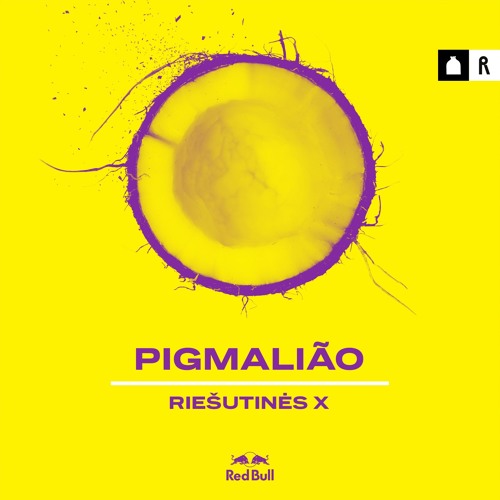 Pigmalião for Riešutinės X