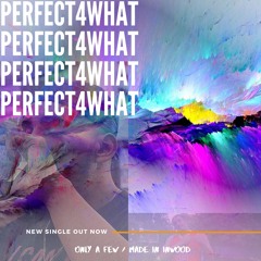 Perfect4What