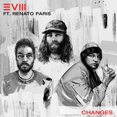 EVM128 feat Renato Paris - Changes (Trev Remix) [CLIP]